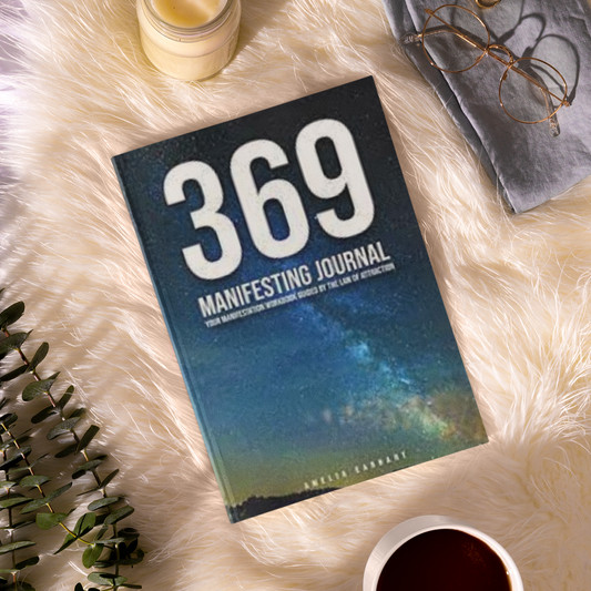 369 Manifesting Journal: Law of Attraction and Manifestation Workbook