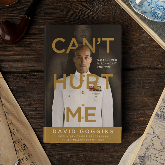 Can't hurt me: Master your mind and defy the odds: David Goggins